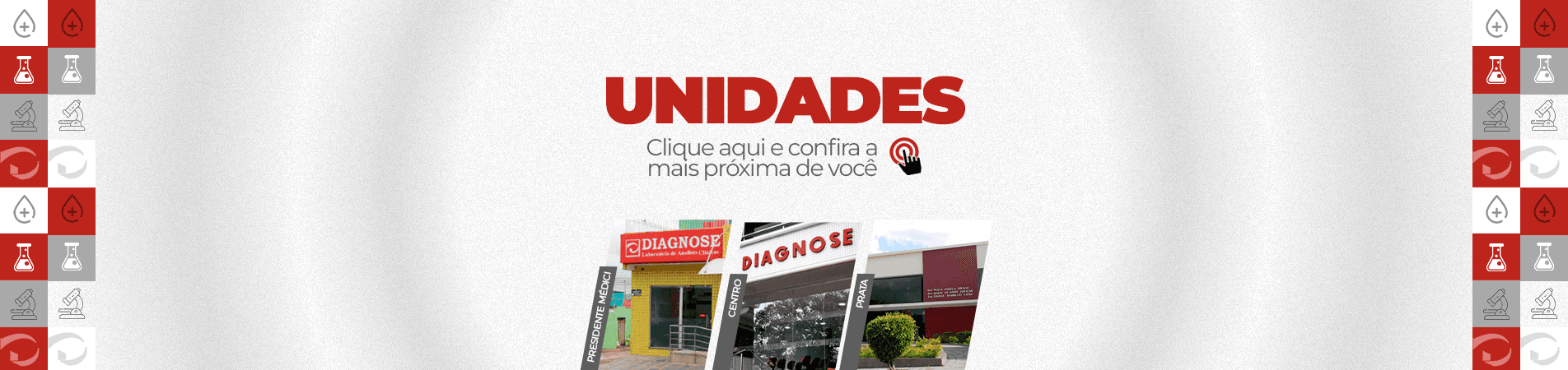 Unidades Diagnose — clique aqui e confira a mais próxima de você
